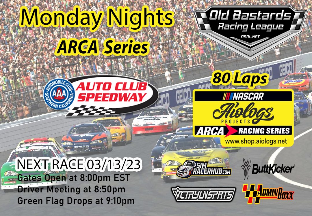 OBRL_Racing's tweet photo. Old Bastards Racing League Monday Night AIOLOGS ARCA RACING SERIES Race 
Auto Club Speedway - 80 laps
 
Race Info at: https://t.co/C7RW9u9R06
Series Sponsored By: Aiologs

#obrl #oldbastardsracingleague #arca #iracing #iracingleague #iracingarca #Aiologs  #nascar #nascararca https://t.co/XUUMf1reRJ