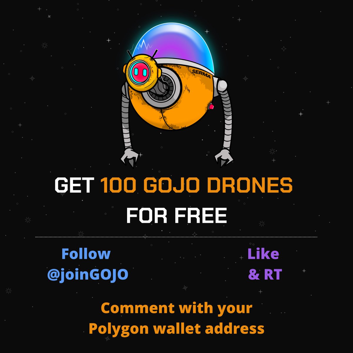 joinGOJO's tweet photo. 🔥 During the next hour, I am going to give away 100 GOJO Drones (NSD) completely for FREE.

1⃣ You just need to follow @joinGOJO 

2⃣ Hit RT &amp; Like 

3⃣ And comment with your wallet address for the shipment.

⏳ Only one hour.

#NFTdrop #NFTCommunity #onPolygon https://t.co/lwjumiUIif