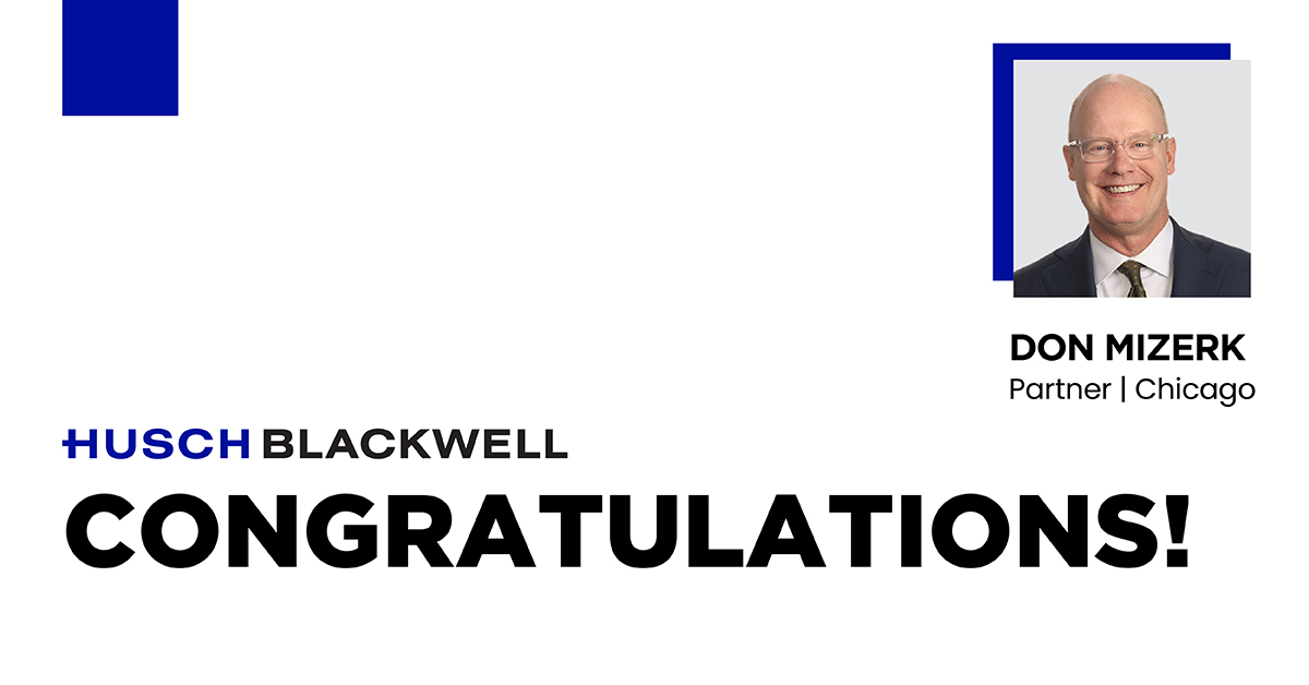 HuschBlackwell's tweet photo. As one of the preeminent generic drug patent litigators in the country, partner Don Mizerk has been named to @CrainsChicago Notable Litigators and Trial Attorneys list for 2023.

Learn more about Don and his practice: https://t.co/RaJOJpFPT0

#patentlitigation #ANDAlitigation https://t.co/bdkchBMRPW