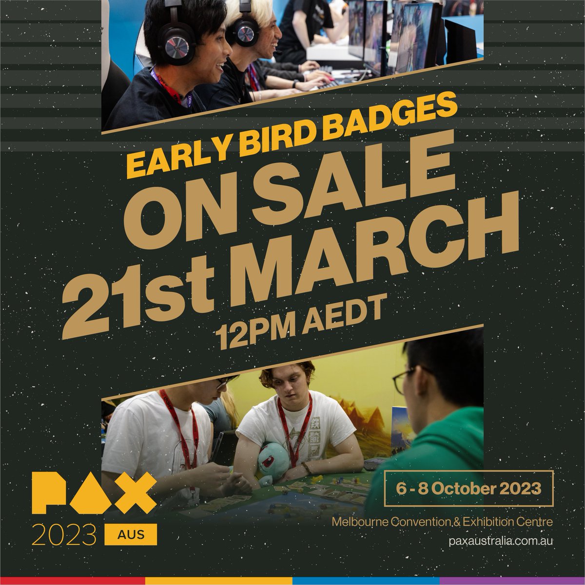 PAXAus's tweet photo. Early Bird Badges for PAX Aus 2023 go ON SALE 21st March 12pm AEDT!
Create an Outlook reminder, get that “Do Not Disturb” status ready and make sure your F5 finger/dialing wand is handy! https://t.co/HpXf8Fd8sQ