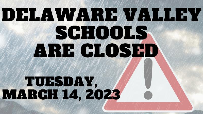 DVSD_Warriors's tweet photo. All Delaware Valley schools will be closed due to the weather on Tuesday, March 14, 2023. https://t.co/Hsa7wx4Koa