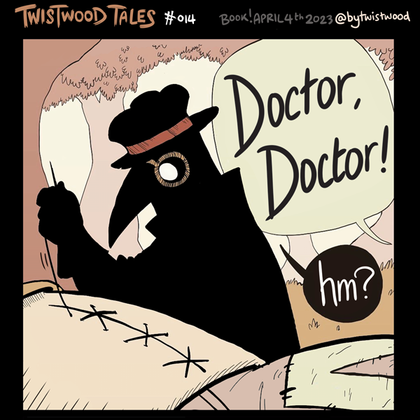 Twistwood Tales! # 014  "Dr Crowley" 