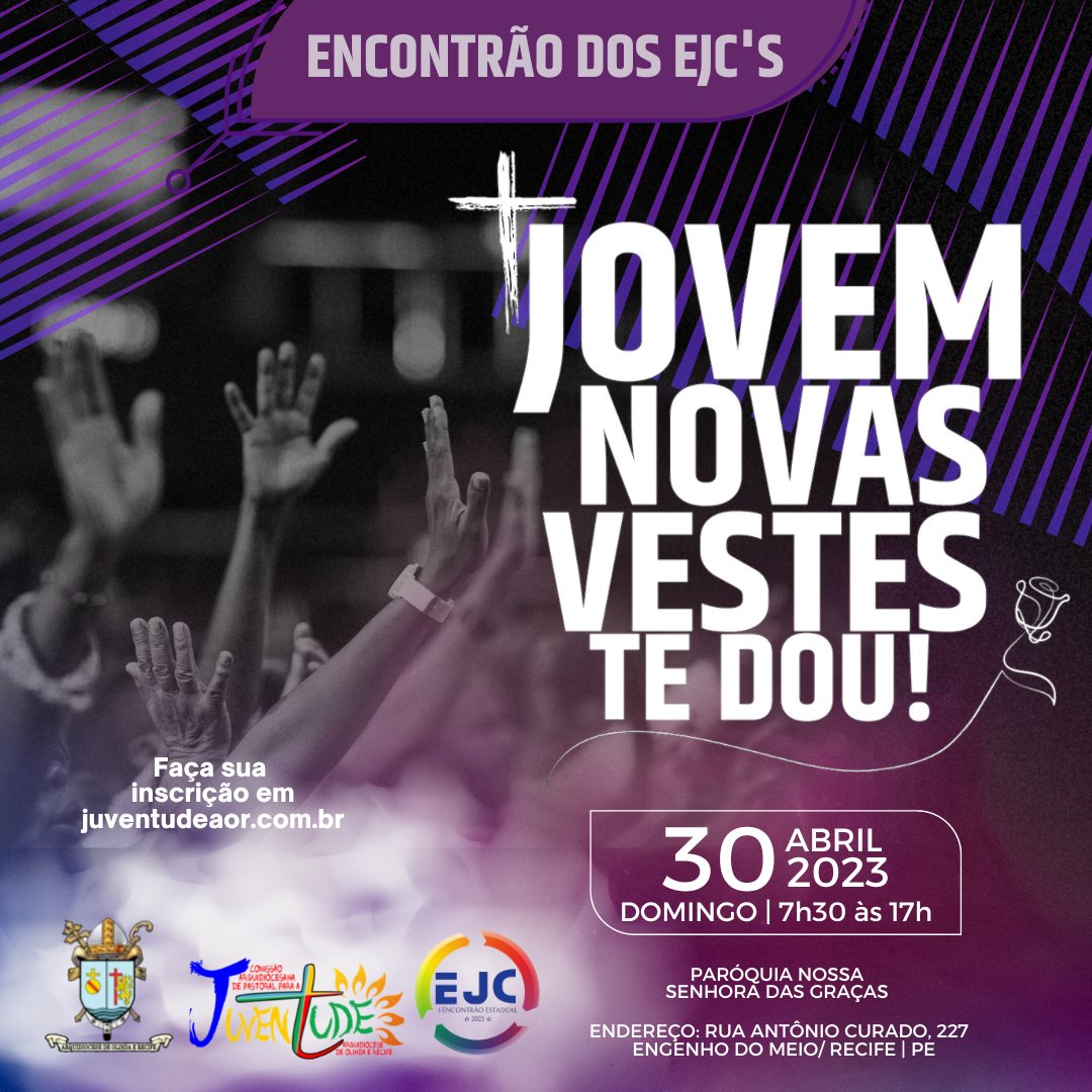 juventudeaor's tweet photo. Jovem novas vestes te dou! 🌹
Queremos convidar você jovem, que faz parte do EJC, para participar do Encontrão dos EJC's que acontecerá no dia 30 de abril de 2023 na Paróquia Nossa Senhora das Graças - Engenho do Meio - Recife - PE. 

+ https://t.co/oR8qzvd4ra