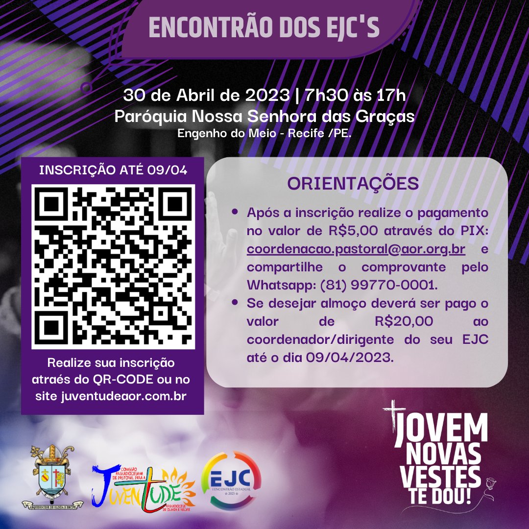 juventudeaor's tweet photo. Jovem novas vestes te dou! 🌹
Queremos convidar você jovem, que faz parte do EJC, para participar do Encontrão dos EJC's que acontecerá no dia 30 de abril de 2023 na Paróquia Nossa Senhora das Graças - Engenho do Meio - Recife - PE. 

+ https://t.co/oR8qzvd4ra