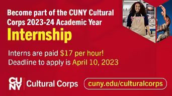 Support the arts while getting paid! Applications are open for the 2023-24 CUNY Cultural Corps, which provides students with paid internships across NYC's arts and cultural institutions. 

➡️ Deadline to apply is April 10.
🔗 Go to cuny.edu/culturalcorps