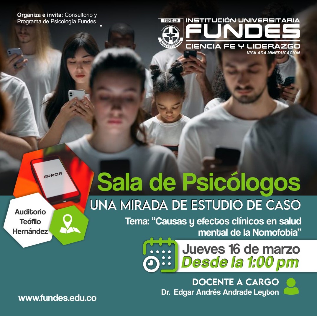 estufundes's tweet photo. ¿Sabes que es la #Nomofobia? Desde el programa y el consultorio de Psicología #FUNDES queremos invitarlos al estudio de caso "Causas y efectos clínicos en salud mental de la Nomofobia". Libre ingreso, jueves 16 de marzo, Auditorio Fundes a la 1:00 pm. #consultorioPsicologico https://t.co/0eGQMzPW5O