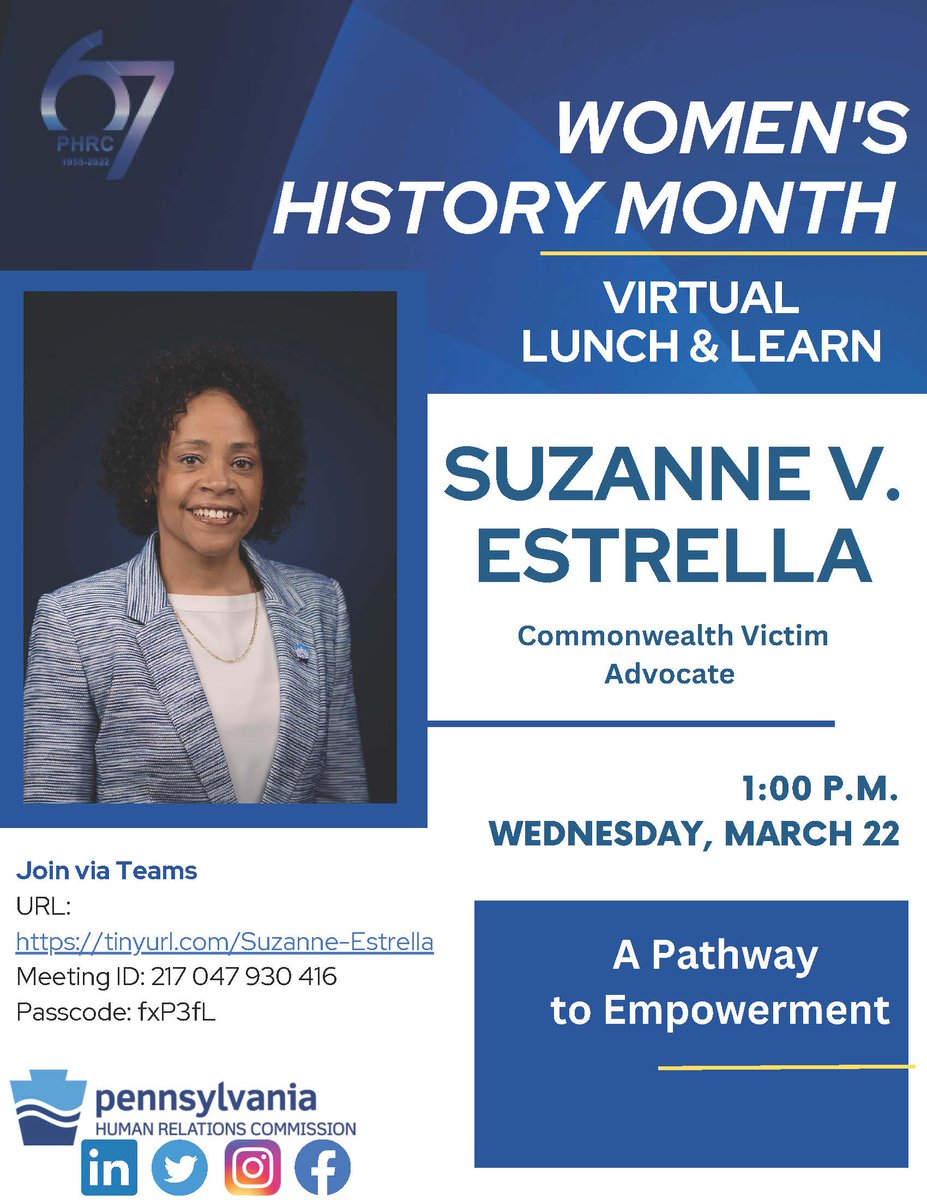Happening Next Week! 
Join PHRC for a Women’s History Month Virtual Lunch &amp; Learn event featuring Suzanne V. Estrella, Commonwealth Victim Advocate with the <a href="/PAVictimsOffice/">PA Office of Victim Advocate</a>.
📅Wednesday, March 22
🕕 1:00 p.m.
💻 Join via Teams: tinyurl.com/Suzanne-Estrel…