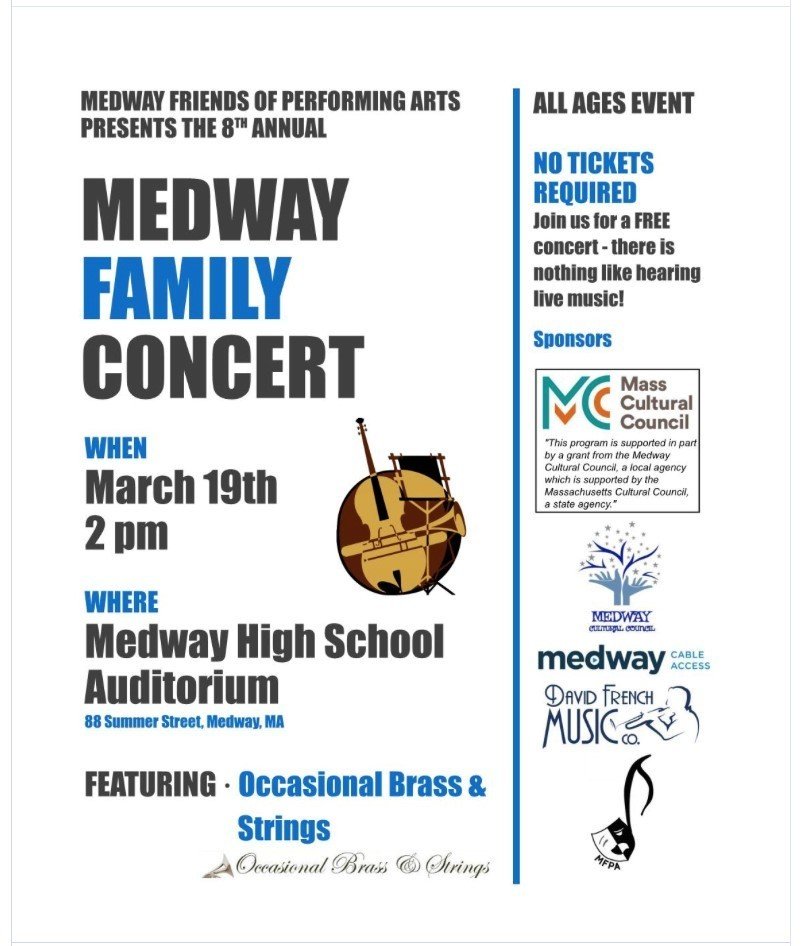 MedwaySchools's tweet photo. MFPA presents a free Family Concert on March 19 at 2:00 pm. Please join us at the MHS Auditorium, 88 Summer St. No tickets are required! Sponsored by the Mass Cultural Council, Medway Cultural Council, Medway Cable Access, David French Music Co., and the MFPA. https://t.co/AurHpD6Fh8