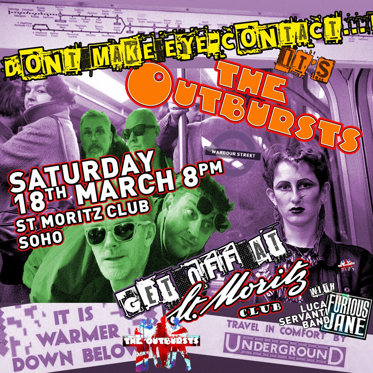 The Outbursts are looking to you 👁👁 to get to the @stmoritzclublondon Wardour St Soho
Sat 18th March 8pm
Gap &amp; Door Minding &amp; properly good live music!
With @furious_jane_official_ &amp; the Luca Servanti Band.
Keep Feet on Floor!
#londonunderground #punkrock #livemusic #soho