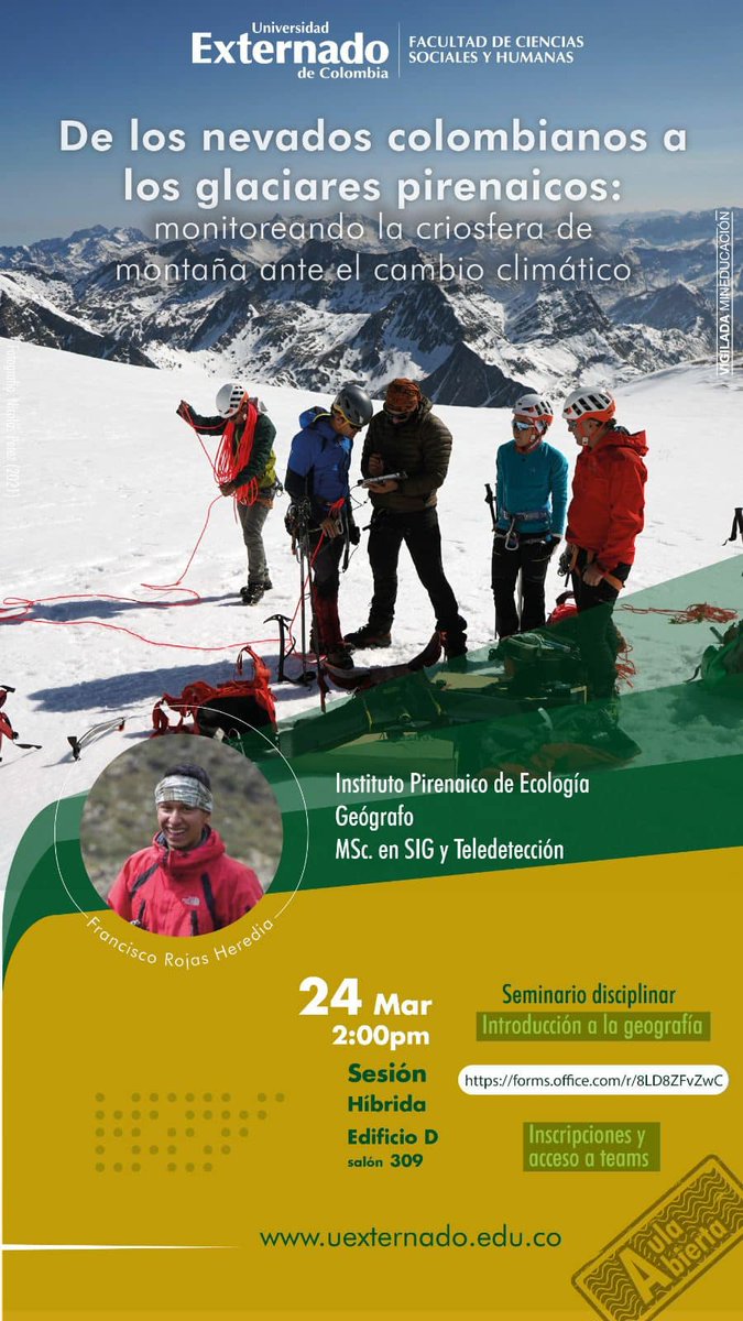 GExternado's tweet photo. Te invitamos a participación en nuestro seminario disciplinar  "De los nevados colombianos a los glaciares pirenaicos: monitoreando la criosfera de montaña ante el cambio climático" 🏔️🏔️🏔️!!!!1

@UExternadoFCSH https://t.co/Pxj2Bfbeor