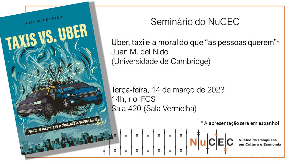 rodrigosallesps's tweet photo. Amanhã será realizado o Seminário do NuCEC/@ufrj  intitulado "Uber, táxi e a moral do que as pessoas querem", ministrado por Juan del Nido (Universidade de Cambridge). https://t.co/ofMnaM06Ik