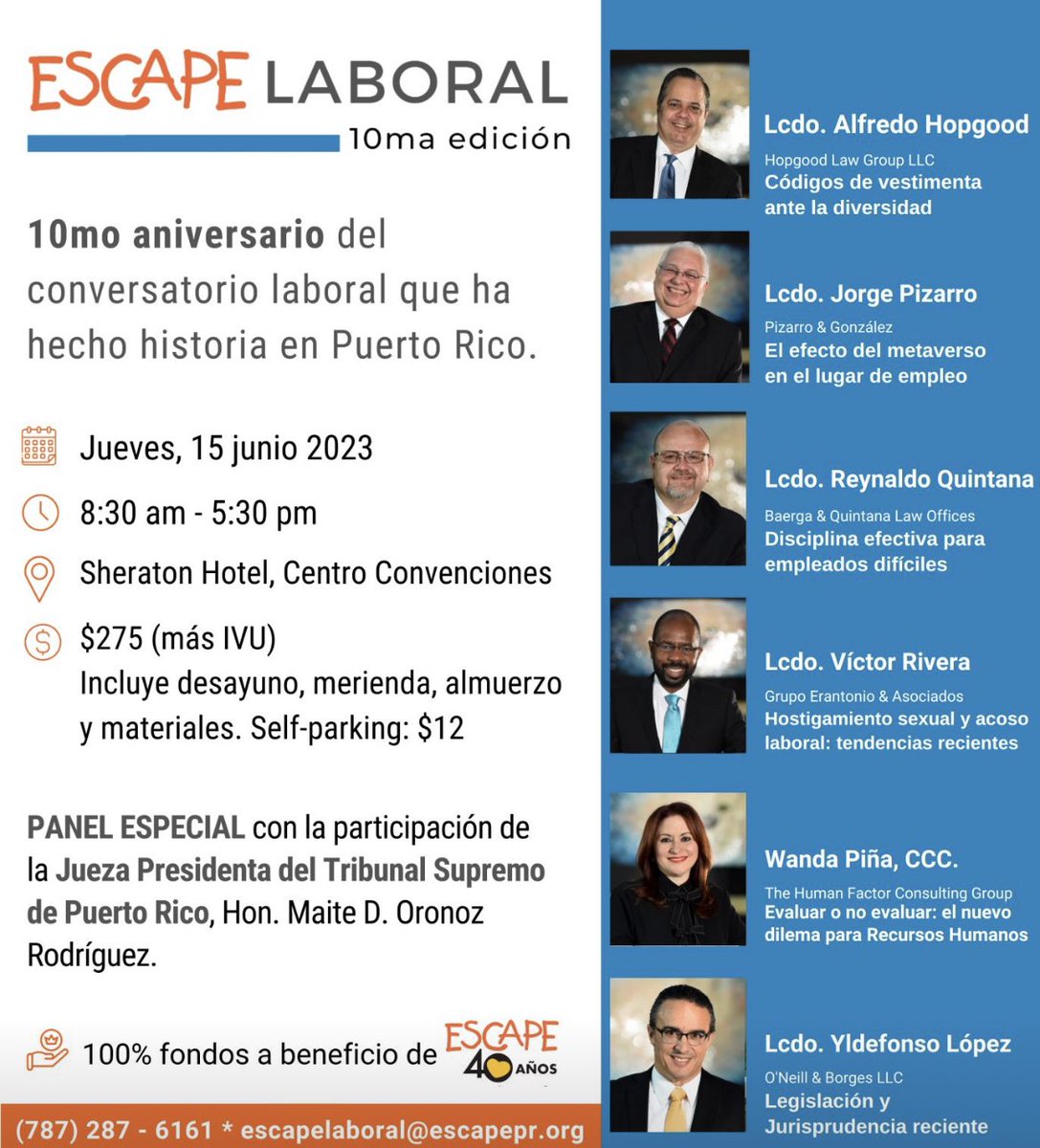erantonio1's tweet photo. ESCAPE LABORAL 2023 

Se une un PANEL ESPECIAL con la Jueza Presidenta del Tribunal Supremo de Puerto Rico, Hon. Maite D. Oronoz.

Jueves, 15 de junio de 2023, 8:30 am – 5:30 pm - Sheraton Hotel &amp; Casino (Miramar) - Costo: $275 + IVU

787-287-6161 

escapelaboral@escapepr.org https://t.co/OcHUxT83Bm