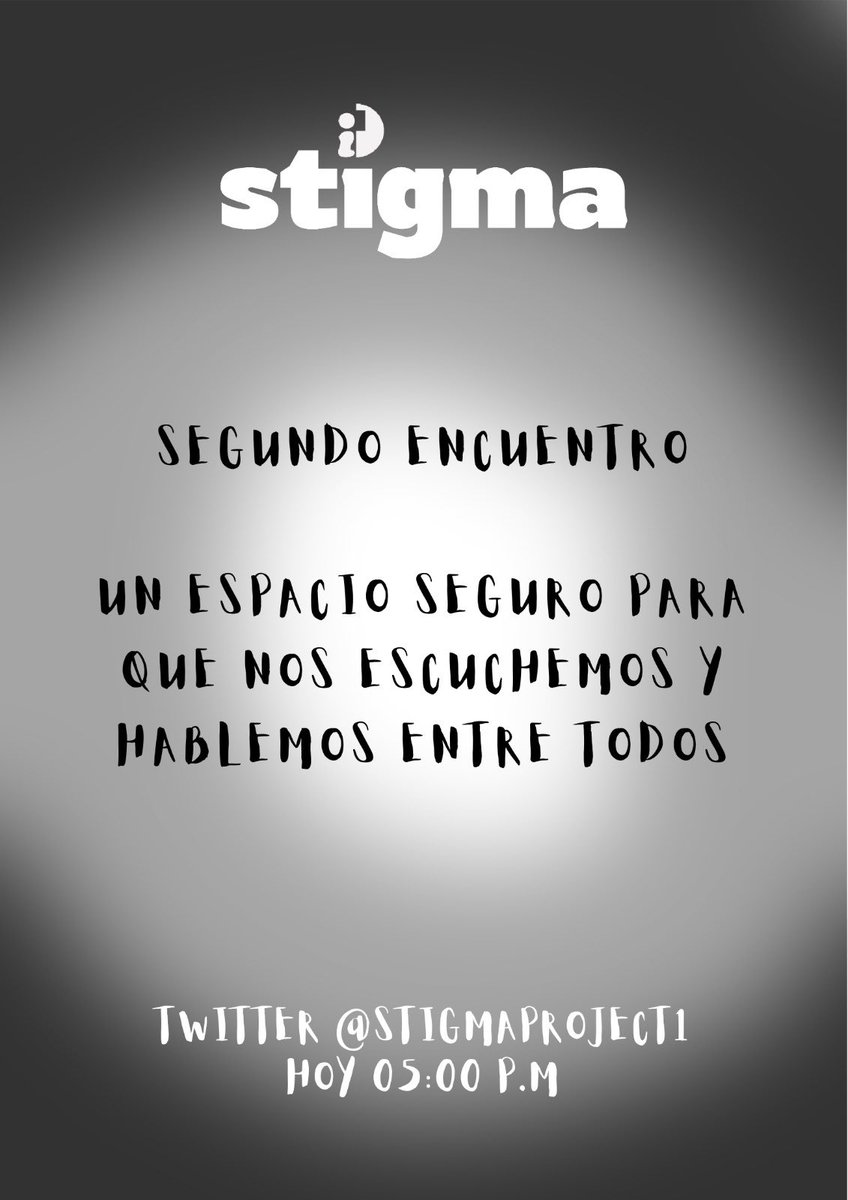 StigmaProject1's tweet photo. ¡Que el estigma no te silencie! Hoy nos vemos por segunda vez. Los esperamos🤍 https://t.co/VqomL0SV43