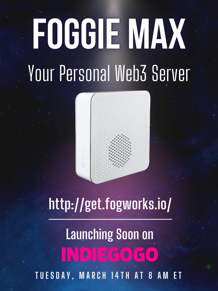 fogworksinc's tweet image. Foggie Max, the World’s 1st Personal #Web3 Server is LAUNCHING TOMORROW on @Indiegogo! Over 800 people have already upgraded to VIP status and locked in an exclusive 45% discount. There’s still time for you to upgrade 🔗get.fogworks.io

#Fogworks #FoggieMax