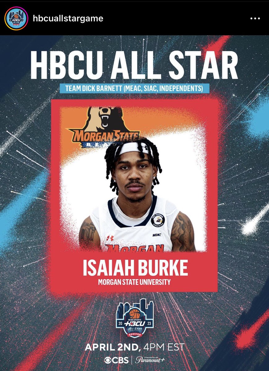 AND THE ROSTER IS IN ! 📑

Our very own, Isaiah Burke, will be playing in Houston at the HBCU All-Star game on April 2nd! 

More Information can be found: @HBCUAllStarGame 

#MorganStateMBB #GoBears