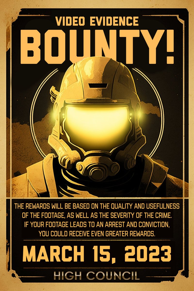 The High Council is calling on all citizens to help maintain peace and security in <a href="/Kryptoria/">Kryptoria</a>.

We are offering a bounty for video footage of criminals caught in acts of Council defiance. By working together, we can make our community a safer place for all citizens. #Kryptoria