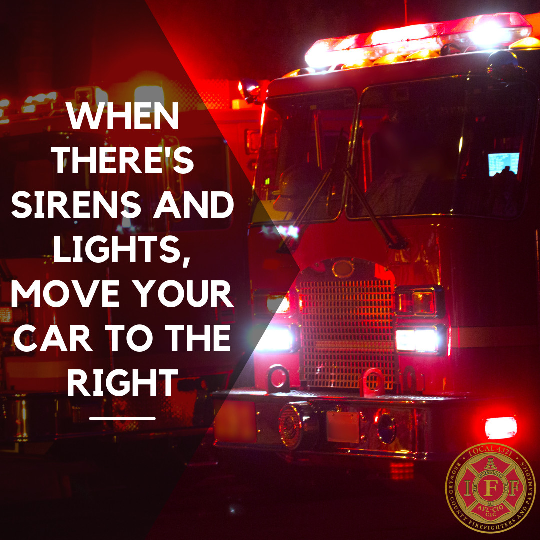 Let's help our first responders get to the emergencies by moving to the right! #localunion #local4321 #browardcounty #southflorida #firstresponders #firefighters