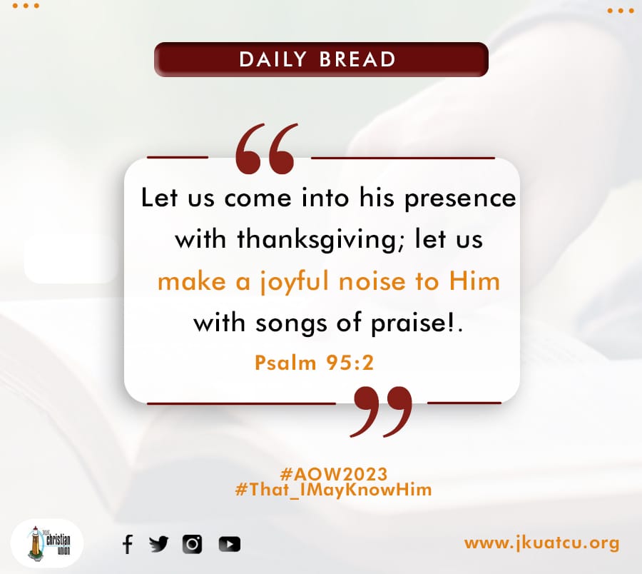 Let us make a joyful noise to Him.