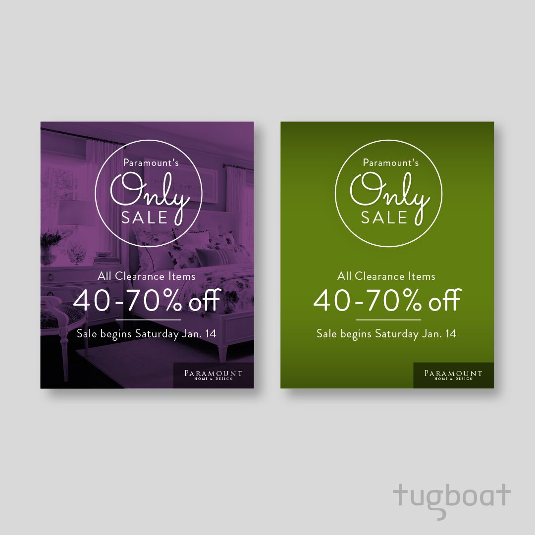 TugboatGroup's tweet photo. Paramount Home and Design's Only Sale was a fantastic opportunity for the Tugboat Crew to showcase our marketing and design chops. Our creative teams developed innovative promotional tactics and creative identity work that drove engagement and sales. https://t.co/GhJW7UxDl5 https://t.co/mYOBxZ8f2e
