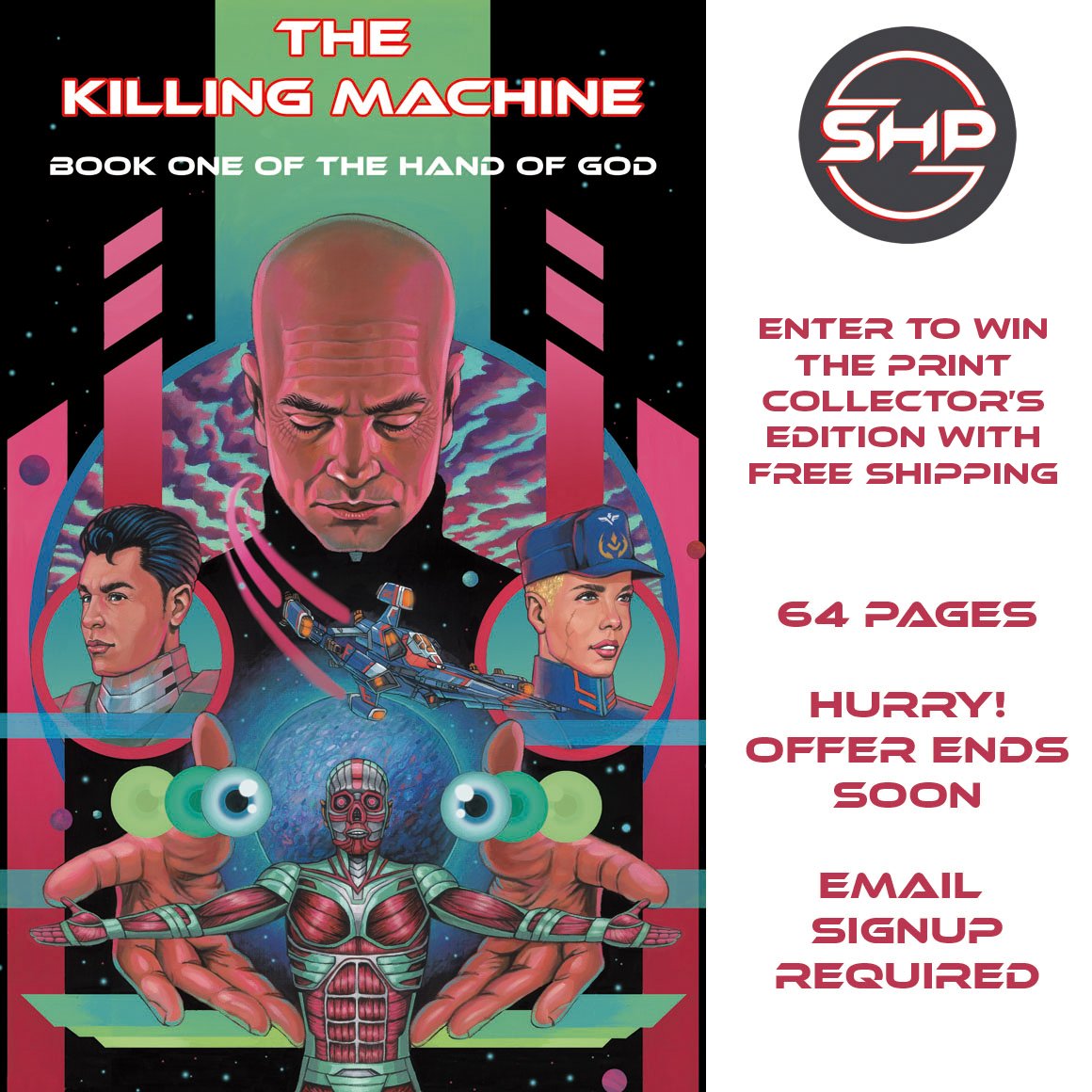 SHP_Comics's tweet photo. There's still time to take advantage of our limited-time offer!
With every entry, you get both The Killing Machine #1 and #2 for FREE!
So what are you waiting for? Sign up now before March 15!
https://t.co/1ryqbVvRIl
#thekillingmachine #contest #entertowin https://t.co/PfGGjZes9p