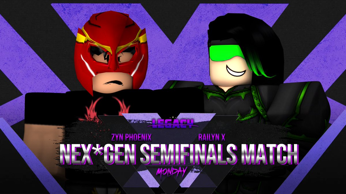 LegacyRWRBLX's tweet photo. LEGACY! | Friday @ 6:00 PM EST

#ZynFenix takes on @OfficialRxilyn and @OnslaughtStxeen takes on @bobby_ryder!

Which of these 4 superstars will move on to fight for the Nex*Gen championship NEXT WEEK at #Cyberslam? https://t.co/ppYNXUYtoi