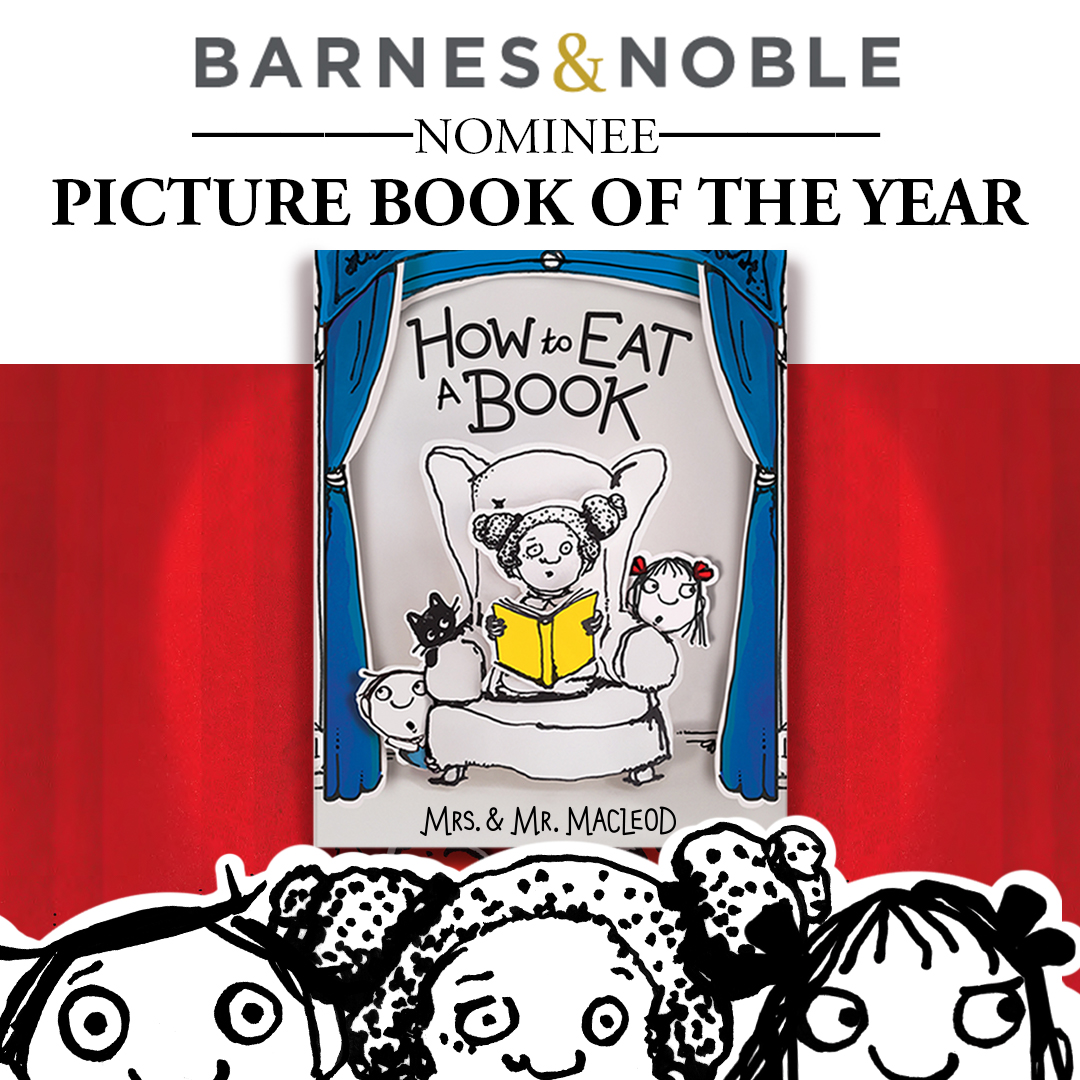 MrsandMrMacLeod's tweet photo. HOW TO EAT A BOOK is a Finalist for the Barnes & Noble PICTURE BOOK OF THE YEAR! 🎉❤️🎉 Congratulations to all the Nominees and thank you to all of the Barnes & Noble Booksellers! We are honored. #eatabook #BNBookAwards
#howtoeatabook #barnesandnoble #bnbookawardshortlist #scbwi https://t.co/9aBug9HFT4