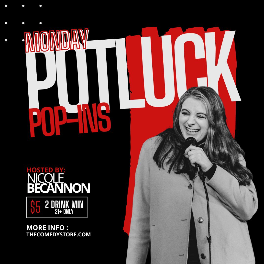 TheComedyStore's tweet photo. It's Potluck Night!

We are almost SOLD OUT so get your tickets now!

7pm with @NicoleBecannon https://t.co/LzosFAsy3U

9:30 with @matedgar https://t.co/qyUdXL3Yo9

#thecomedystore https://t.co/4O4SIg1ZcA