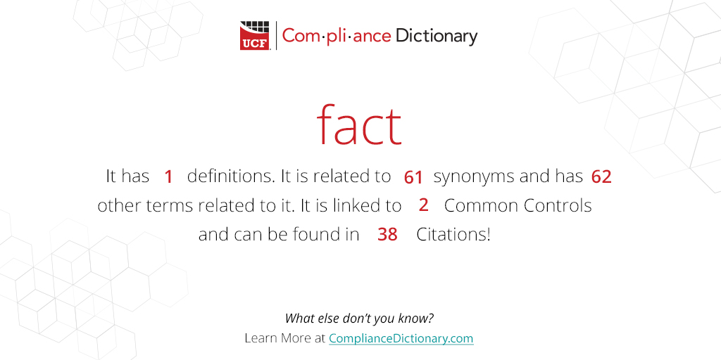 The Compliance Dictionary WotD is "fact" It means more than you think: ow.ly/OSUf50NcFa1
