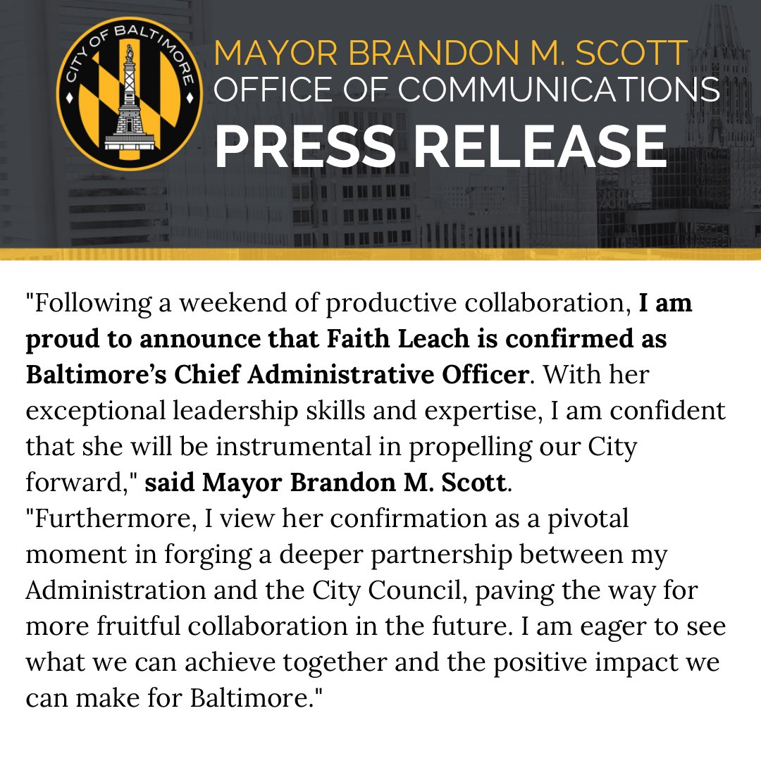 MayorBMScott's tweet photo. Following a weekend of productive collaboration, I am proud to announce that Faith Leach is confirmed as Baltimore’s Chief Administrative Officer. With her exceptional leadership skills and expertise, I am confident that she will be instrumental in propelling our City forward. https://t.co/7iSVKvNR71