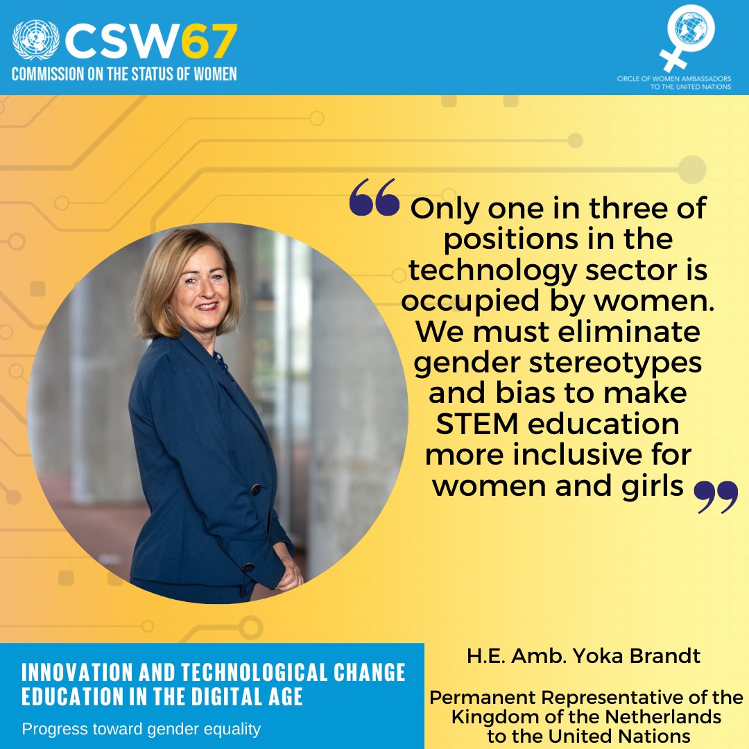 The Circle of Women Ambassadors to the @UN are committed to achieving gender equality and the empowerment of all women and girls in the context of technology and innovation. This is the message of H.E. Ms. Yoka Brandt @yokabrandt of @NLatUN #CSW67