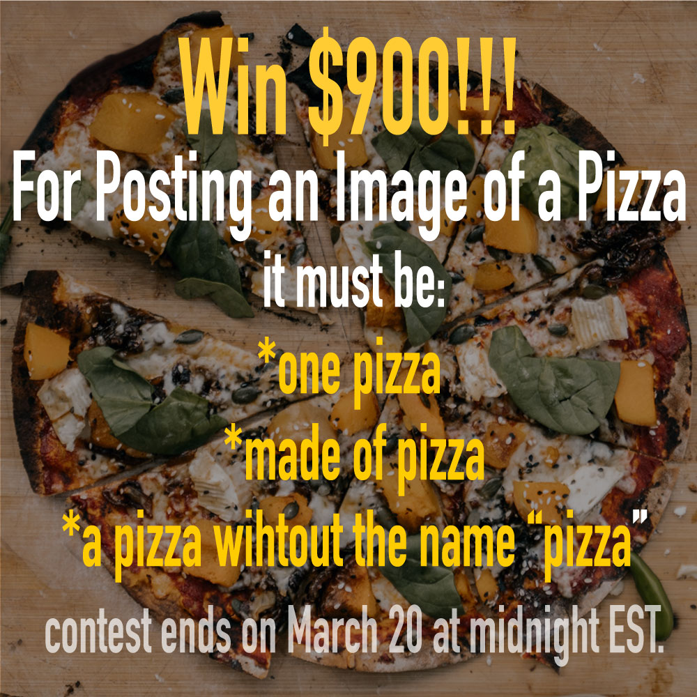 VastSelf's tweet photo. Win $900 !!!!
For Posting an Image of a Pizza 

To enter the contest post the image on your page or respond to this post with it and include #pizzacontest #vastself #mymindtricksme
That's it, the contest ends on March 20 at midnight EST. 
One winner will be announced on the 21st. https://t.co/hEgtzmV06g
