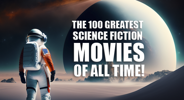 authoragibson's tweet image. Check out the sleek new visual design of our page featuring "The 100 Greatest Science Fiction Movies of All Time"! 🚀🎬 #scifi #movies #top100list #design #layout.  @Blogionaire   Click here to explore: andrewggibson.com/the-100-greate…
