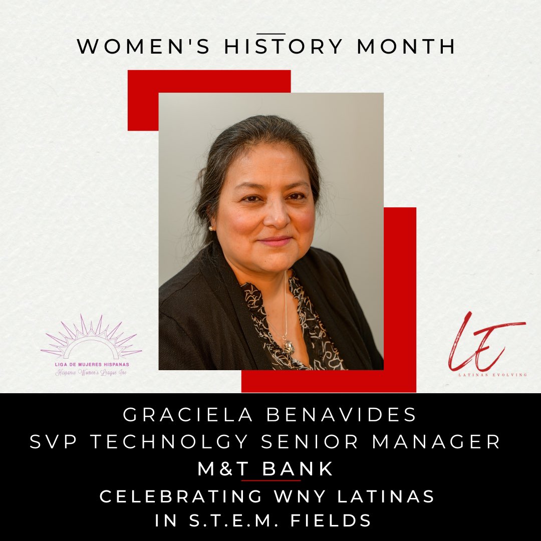 LatinasEvolving's tweet photo. Celebrating Graciela. Graciela is a Technology Senior Manager in the Enterprise Data &amp; Analytics office at M&amp;T Bank. 🥂Congratulations Graciela ! Happy Women’s History Month. #womeninstem
#womenshistorymonth https://t.co/zBdujT2uLQ