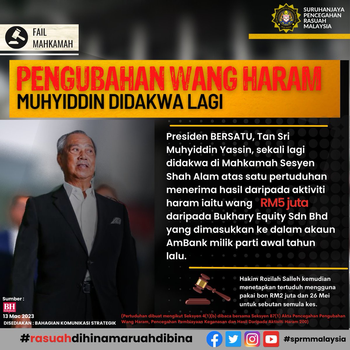 FAIL MAHKAMAH : PENGUBAHAN WANG HARAM, MUHYIDDIN DIDAKWA LAGI

#rasuahdihinamaruahdibina