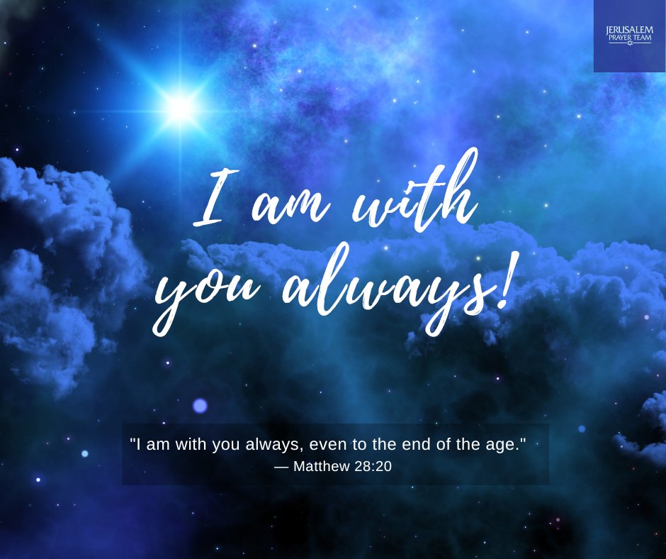 jerusalemprayer's tweet image. "I am with you always, even to the end of the age."
—Matthew 28:20

Amen!

#DoNotFear #TheLordIsWithYou #Matthew6v33 #Believe #EternalLife