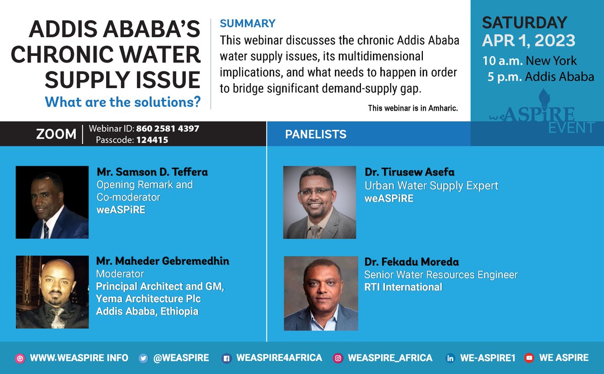 WeAspire's tweet photo. 💦Join WeAspire panelists @TirusewAsefa and #DrFekaduMoreda as they discuss the chronic water supply issue that continues to challenge Addis Ababa residents. 

Join us: 
Saturday, April 1st, 2023 
10am New York time, 5pm Addis Ababa time.

#Ethiopia #AddisAbaba #WeAspire #Water https://t.co/fdSMdH2DAr