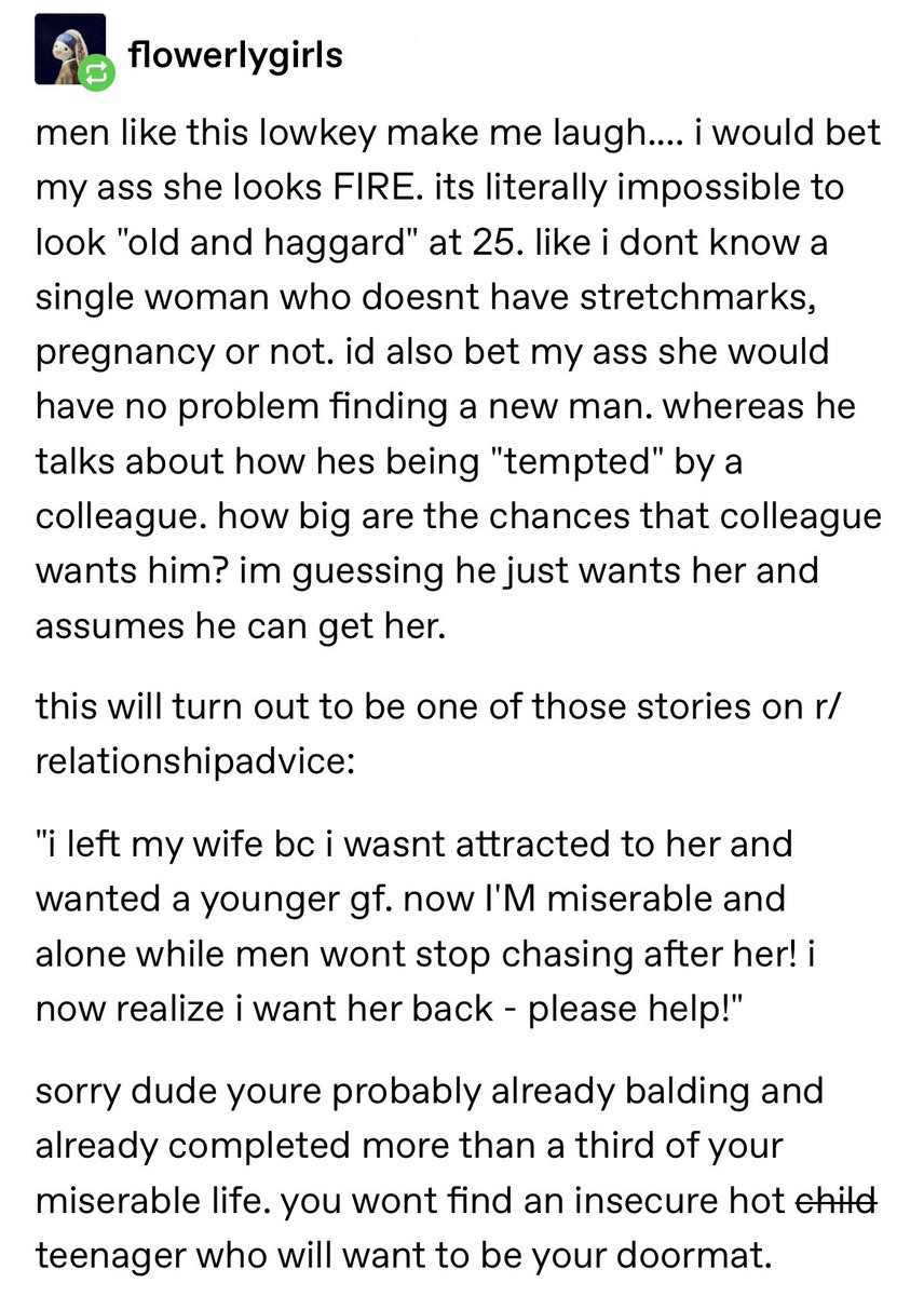 “I feel repulsed by my wife.”

“My wife started grossing me out during the pregnancy. The big belly, stretch marks, acne, and big, dark nipples really put me off… Her vagina is ruined. She looks old and haggard.”