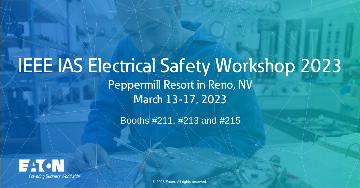 If you'll be attending #IEEE IAS ESW 2023 don't forget to visit #Eaton at booths 211, 213 and 215 to learn more about our #ElectricalSafety solutions. Hope to see you there! bit.ly/3Zf1bxs #EverythingAsAGrid #SafetyMatters
