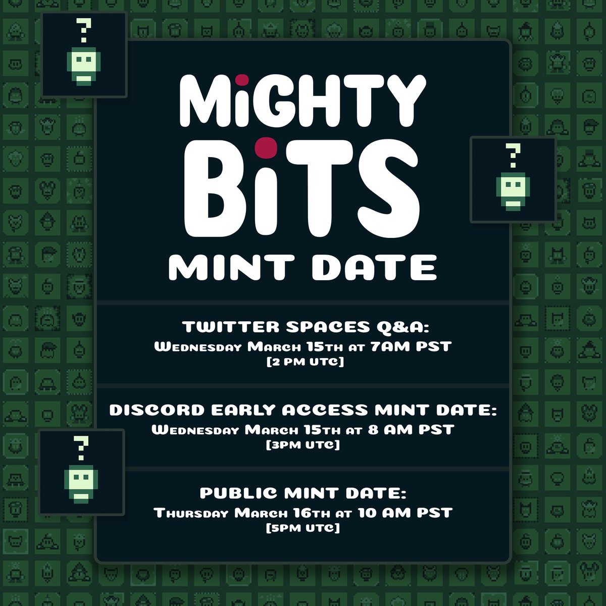 MightyBitsNFT's tweet photo. MINT DATE ANNOUNCEMENT

We're hosting a Twitter Spaces THIS WEDNESDAY March 15th at 7AM PST for Live Q&amp;A 

Early Access Mint for Discord members will be right after at 8AM PST. Join: https://t.co/0YgugdOk3r

Finally, Public Mint will be THURSDAY at 10AM PST. 

#BitcoinOrdinals https://t.co/pzLVYqAjF5