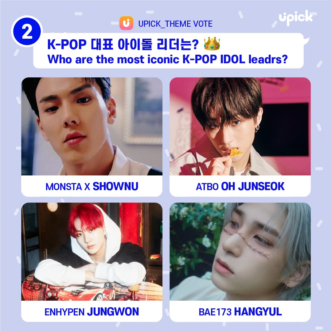 【📊THEME VOTE🌈】

K-POP 대표 아이돌 리더는❓
Who are the most iconic KPOP IDOL leaders?

1st and 2nd place will go to the Final vote

#몬스타엑스 #셔누 #MONSTAX #SHOWNU
#에이티비오 #오준석 #ATBO #OHJUNSEOK
#엔하이픈 #정원 #ENHYPEN #JUNGWON
#비에이이일칠삼 #한결 #BAE173 #HANGYUL