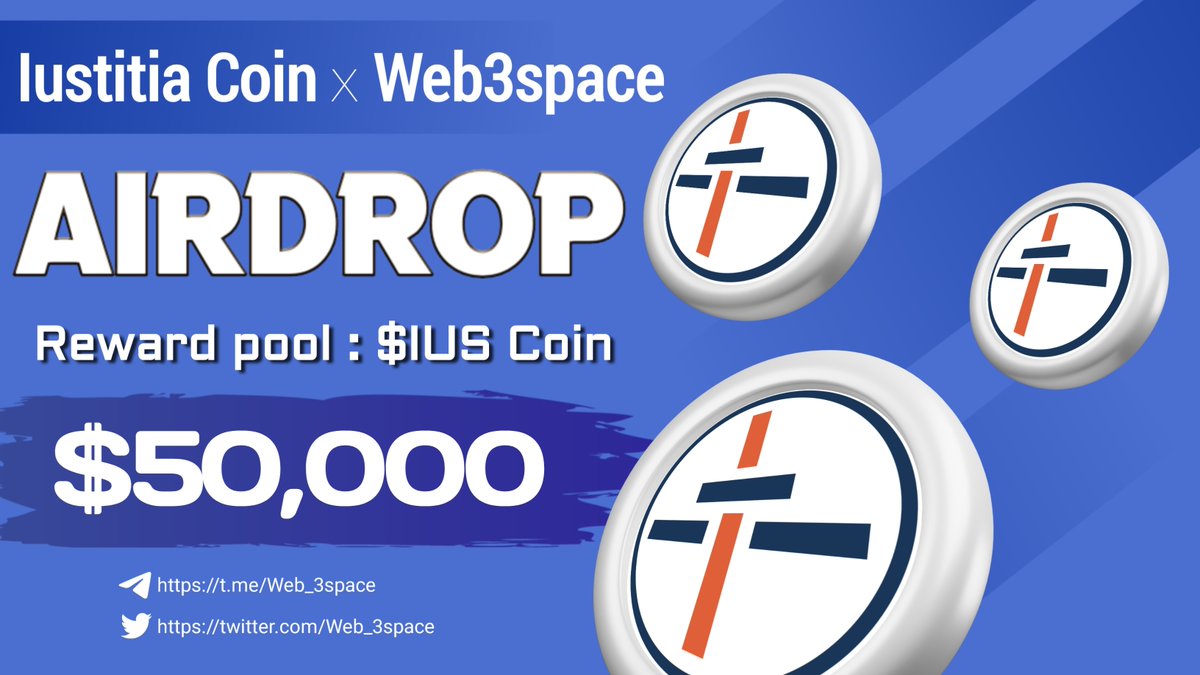 WEB3 Space (@web_3space) on Twitter photo 🥳 Iustitia Coin × WEB3 space #FCFS #Giveaway
🤩 Total Prize Pool - $50K worth $IUS Coin
To Enter ⤵️
➡️ Follow <a href="/IustitiaCoin/">Iustitia Coin</a>
➡️ Like, RT & Tag 3 Friends
➡️ Finish Gleam: wn.nr/5hyc9tA
⏲️ 18th March.
#cryptocurrency #AirdropAlert #Airdrops #web3 #Crypto 🥳 Iustitia Coin × WEB3 space #FCFS #Giveaway
🤩 Total Prize Pool - $50K worth $IUS Coin
To Enter ⤵️
➡️ Follow <a href="/IustitiaCoin/">Iustitia Coin</a>
➡️ Like, RT & Tag 3 Friends
➡️ Finish Gleam: wn.nr/5hyc9tA
⏲️ 18th March.
#cryptocurrency #AirdropAlert #Airdrops #web3 #Crypto