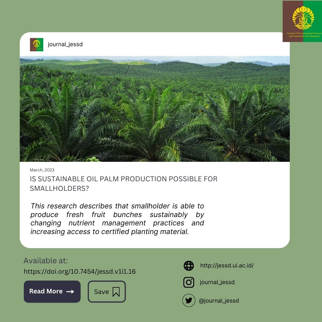 journal_jessd's tweet image. IS SUSTAINABLE OIL PALM PRODUCTION POSSIBLE FOR SMALLHOLDERS?

Follow this Link 👇🏻👇🏻👇🏻
Article Link: scholarhub.ui.ac.id/jessd/vol1/iss…

DOI doi.org/10.7454/jessd.…
 
Journal: jessd.ui.ac.id

#Palmoil #Sawit #JESSD #Smallholders #Petani #minyak