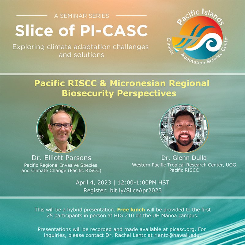 Our April Slice of PI-CASC seminar will feature team members of the Pacific RISCC Management Network discussing the current goals of the Pacific RISCC as well as biosecurity efforts in Micronesia! Register at > hawaii.zoom.us/meeting/regist…