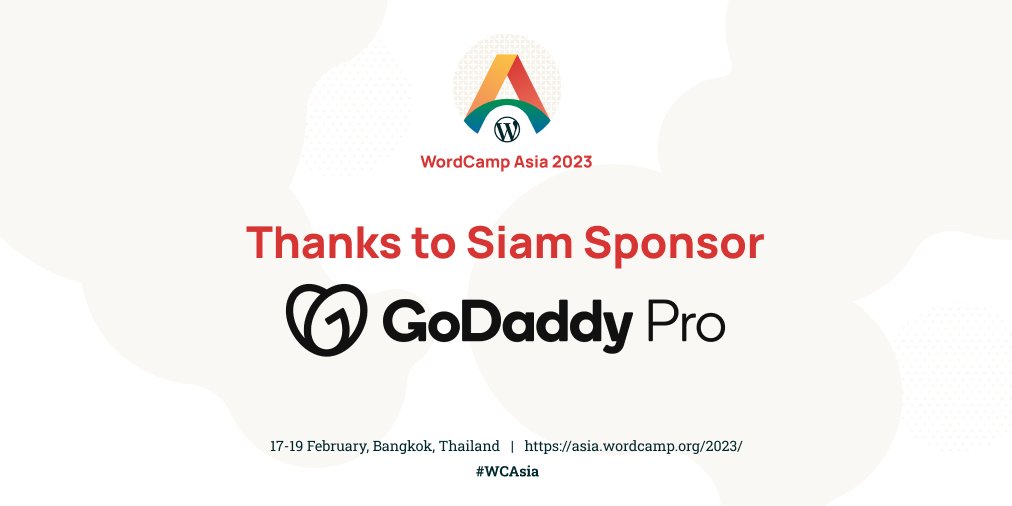 WordCampAsia's tweet photo. Big thanks to @GoDaddyPro for their generous support as the top-level Siam sponsor at #WCAsia! Your dedication and commitment to the WordPress community made the event a huge success. 
#WCAsia #GoDaddyPro #WordPressCommunity
https://t.co/OZmbDfOEfn https://t.co/CYlyIGBQ9b