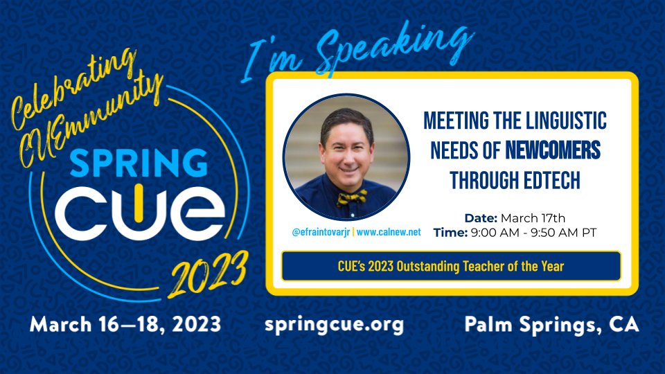 efraintovarjr's tweet photo. Will you be at .@cueinc this week? Do you work with #ELs and #Newcomers?  Come join me as we learn how to meet the linguistic needs of our newcomer students. .@cvcue .@CAellchat .@CalNewcomer. #WeCANN | #SpringCUE  |  #WeAreCUE | #SomosCUE | #CVCUE https://t.co/LC0mTZQpbD
