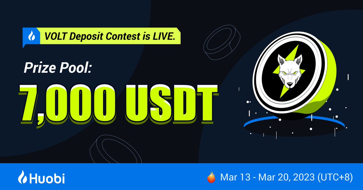 HTX_Global's tweet photo. #Huobi Launches Deposit Contest! 

Deposit ⚡️ $VOLT ⚡️
Share A  $7,000 #USDT   Prize Pool!

Details: https://t.co/2Pk6IffRy3 https://t.co/52zhlYy361
