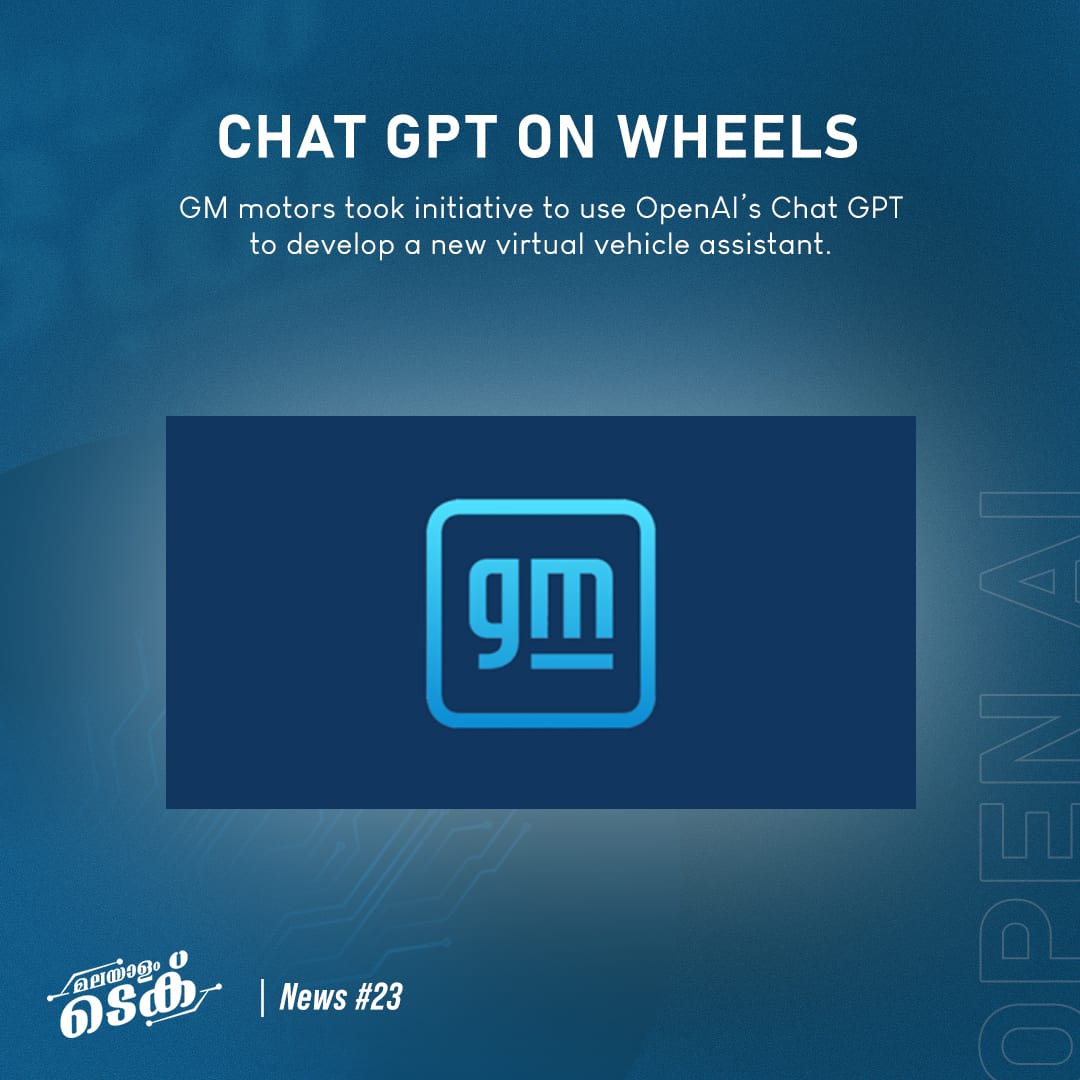 MalayalamTech's tweet photo. Chevorlet പോലുള്ള കമ്പനികളുടെ parent company ആയ GM Motors, Chat GPT ��ം മൈക്രോസോഫ്റ്റിന്റെ Azure cloud service ഉം ഉപയോഗിച്ച് ഒരു virtual voice assistant ഡെവലപ്പ് ചെയ്യുകയാണ്.
#gmmotors #ai #chatgpt #virtualassistant https://t.co/vEwUMV4MC0