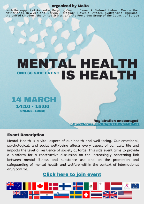 MaltaEmbVienna's tweet photo. Don't miss 🇲🇹's online #CND66 side event supported by 🇦🇺 🇧🇪 🇨🇦 🇩🇰 🇫🇮 🇮🇸 🇲🇽 🇳🇱 🇳🇿 🇳🇴 🇵🇾 🇸🇮 🇸🇪 🇨🇭 🇹🇭 🇬🇧 🇺🇸 &amp; the #PompidouGroup TODAY at 14:10hrs #MentalHealthMatters

Join the event here: https://t.co/snlcdjJ8ew 

@UNODC @MFETMalta @natmeli @usunvie @UKMissionVienna @EmbaMexAua https://t.co/hCN7FFcOku