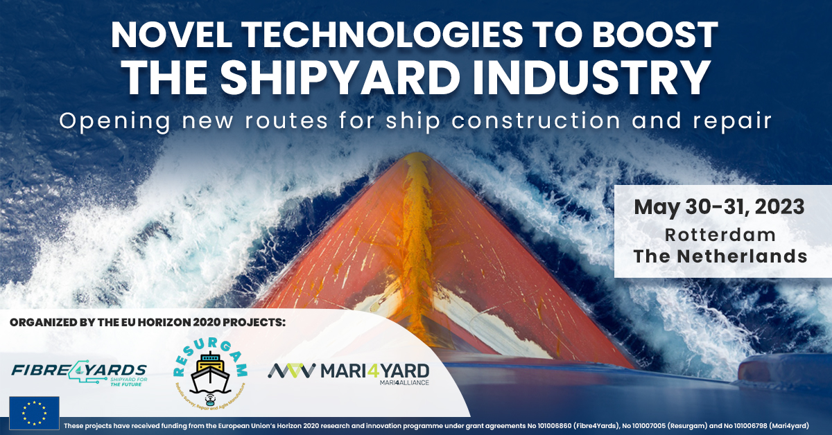 mari4_yard's tweet photo. SAVE THE DATE: 30 (afternoon) and 31 (full day) May 2023!

📢 The joint event dedicated to European shipyards, organised by #mari4yard  #fibre4yardsproject  #ResurgamProject, is coming!
REGISTER NOW FOR FREE at https://t.co/nnX5N38mAs
More details at https://t.co/r76cEr8E4B https://t.co/vuvcearTbv