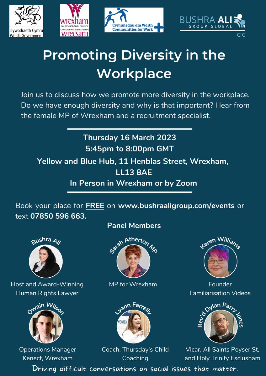 BushraAliCIC's tweet photo. Promoting Diversity in the Workplace / Hyrwyddo Amrywiaeth yn y Gweithle

16/03/2023 , 5:45pm to 8:00pm GMT

Book your place for FREE on / Archebwch eich lle AM DDIM drwy https://t.co/peEWlkNnMt

In Person in Wrexham or by Zoom / Yn Gorfforol yn Wrecsam neu dros Zoom https://t.co/7yxdMHQwnV